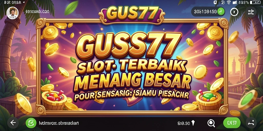 Screenshot utama GUS77 menampilkan gameplay slot yang seru dan interaktif.
